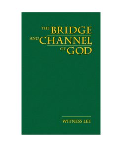 Bridge and Channel of God, The