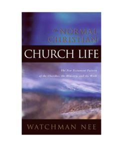 Normal Christian Church Life