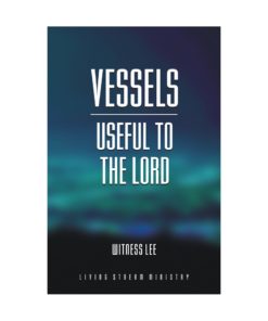 Vessels Useful to the Lord