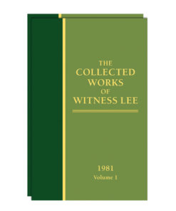Collected Works of Witness Lee, The (1981) Vol. 1 - 2