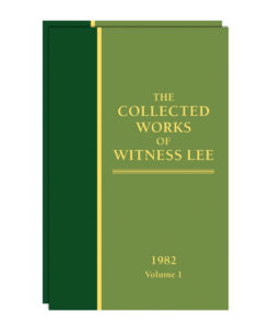 Collected Works of Witness Lee, The (1982) Vol. 1 - 2