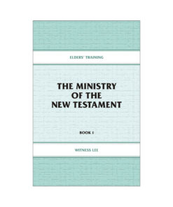 Elders' Training, Book 01: The Ministry of the New Testament