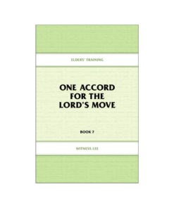 Elders' Training, Book 07: One Accord for the Lord's Move